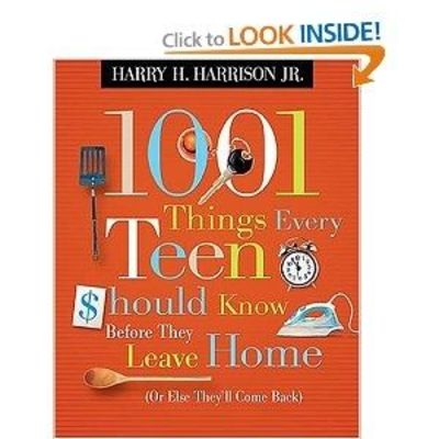 1001 Things every Teen should know before leaving home